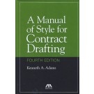 A Manual of Style for Contract Drafting, 4th Edition