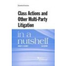 Class Actions and Other Multi-Party Litigation in a Nutshell 5th Edition