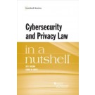 Cyber Security and Privacy Law in a Nutshell