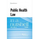 Public Health Law in a Nutshell 4th Edition