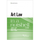Art Law in a Nutshell 6th Edition