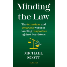 Minding the Law: The hazardous and hilarious world of handling complaints against barristers