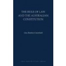 The Rule of Law and the Australian Constitution