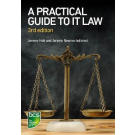 A Practical Guide to IT Law 3rd Edition