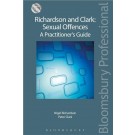 Richardson and Clark: Sexual Offences A Practitioner’s Guide