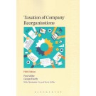 Taxation of Company Reorganisations 5th Edition