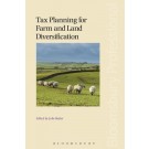 Tax Planning for Farm and Land Diversification 4th Edition