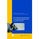 Interrogating Young Suspects: Procedural Safeguards from a Legal Perspective