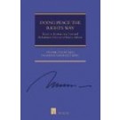 Doing Peace the Rights Way: Essays in International Law and Relations in Honour of Louise Arbour
