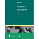 The Application of the Theory of Efficient Breach in Contract Law: A Comparative Law and Economics Perspective