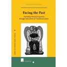 Facing the Past: Amending Historical Injustices Through Instruments of Transitional Justice
