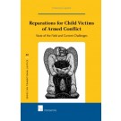 Reparations for Child Victims of Armed Conflict: State of the Field and Current Challenges
