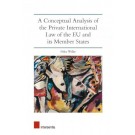 A Conceptual Analysis of the Private International Law of the EU and its Member States