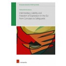 Intermediary Liability and Freedom of Expression in the EU: From Concepts to Safeguards