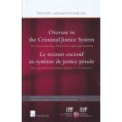 Overuse in the Criminal Justice System