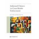 Informed Choices in Cross-Border Enforcement