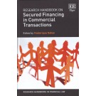 Research Handbook on Secured Financing in Commercial Transactions