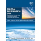 Regional Environmental Law: Transregional Comparative Lessons in Pursuit of Sustainable Development