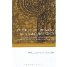 Public Procurement and Labour Rights: Towards Coherence in International Instruments of Procurement Regulation
