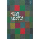 Structural Principles in EU External Relations Law