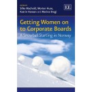 Getting Women on to Corporate Boards: A Snowball Starting in Norway
