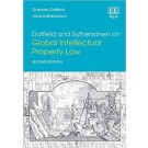 Dutfield and Suthersanen on Global Intellectual Property Law 2nd Edition