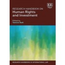 Research Handbook on Human Rights and Investment
