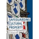 Safeguarding Cultural Property and the 1954 Hague Convention: All Possible Steps