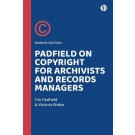 Padfield on Copyright for Archivists and Records Managers 7th ed