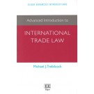 Advanced Introduction to International Trade Law Revised edition