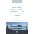 Determann's Field Guide to International Data Privacy Law Compliance 2nd Edition