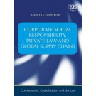 Corporate Social Responsibility, Private Law and Global Supply Chains