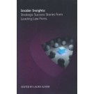 Insider Insights: Strategic Success Stories from Leading Law Firms