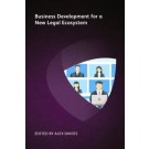 Business Development for a New Legal Ecosystem
