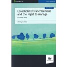 Leasehold Enfranchisement and the Right to Manage A Practical Guide, 3rd Edition