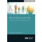 How to Start a Law Firm: A Practical Guide to Offering Legal Services