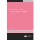 UK General Data Protection Regulation: A Guide to the Law