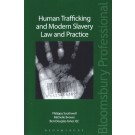 Human Trafficking and Modern Slavery: Law and Practice