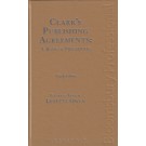 Clark's Publishing Agreements: A Book of Precedents 10th Edition