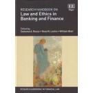 Research Handbook on Law and Ethics in Banking and Finance