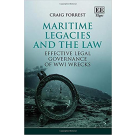 Maritime Legacies and the Law: Effective Legal Governance of WWI Wrecks