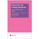 Consumer and Trading Standards: Law and Practice 2022 10th Edition