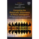 Comparing the Democratic Governance of Police Intelligence: New Models of Participation and Expertise in the United States and Europe