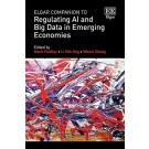 Elgar Companion to Regulating AI and Big Data in Emerging Economies