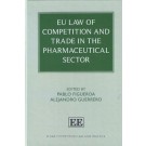 EU Law of Competition and Trade in the Pharmaceutical Sector