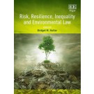 Risk, Resilience, Inequality and Environmental Law