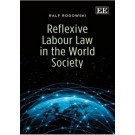 Reflexive Labour Law in the World Society