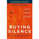 Buying Silence: How oligarchs, corporations and plutocrats use the law to gag their critics