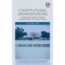 Constitutional Crowdsourcing: Democratising Original and Derived Constituent Power in the Network Society