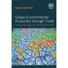 Global Environmental Protection Through Trade: A Systematic Approach to Extraterritoriality